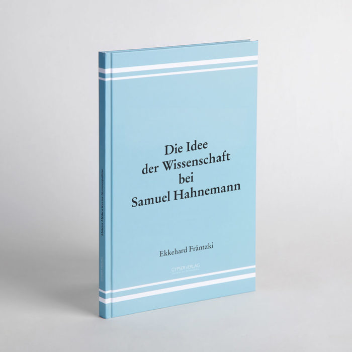 Die Idee der Wissenschaft bei Samuel Hahnemann